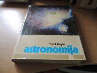 ASTRONOMIJA: ZGODOVINA ČLOVEKOVEGA PRODIRANJA V VESOLJE F. HOYLE