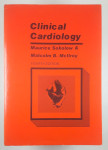 CLINICAL CARDIOLOGY FOURTH EDITION, Maurice Sokolow