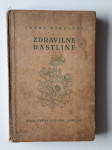 FRANC MIHELČIČ, ZDRAVILNE RASTLINE, 1940