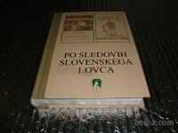 Franc Šetinc PO SLEDOVIH SLOVENSKEGA LOVCA 1995