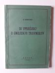 S. GERICKE, 10 VPRAŠANJ O GNOJENJU TRAVNIKOV, 1955