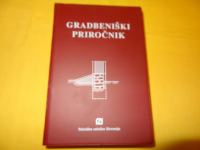 GRADBENIŠKI PRIROČNIK, A. BERDAJS, S. GALONJA, T. GRUDEN... TZ 2004