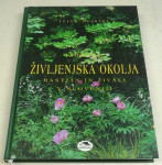 IZBRANA ŽIVLJENJSKA OKOLJA RASTLIN IN ŽIVALI V SLOVENIJI
