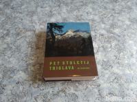 Julius Kugy PET STOLETIJ TRIGLAVA 1973