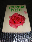 Karolj Karasek GAJENJE RUŽA 1976