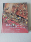 Living together about bees and mankind