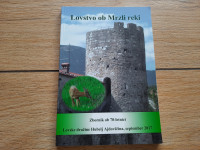 Lovstvo ob Mrzli reki: zbornik ob 70-letnici LD Hubelj (zbornik LD)