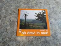 Matjaž Jež OB DRAVI IN MURI Mk 1987
