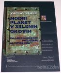 MODRI PLANET V ZELENIH OKOVIH – Vaclav Klaus podpis avtorja