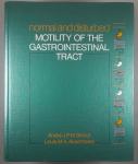 MOTILITY OF THE GASTROINTESTINAL TRACT, Andre J.P.M Smout