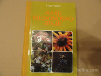 NAŠE MEDONOSNO BILJE, FILIP SIMIĆ