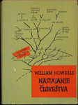 Nastajanje človeštva / William Howells