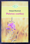Poletne cvetlice - Matjaž Mastnak