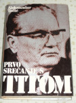 PRVO SREČANJE S TITOM – Aleksandar Tadić