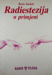 RADIESTEZIJA: U PRIMJENI, Boris Farkaš