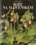Rože na Slovenskem / Luka Pintar