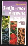 SADJE - MOČ NARAVNE HRANE, Dario Cortese, 2000