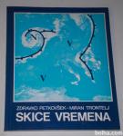 SKICE VREMENA - Zdravko Petkovšek, Miran Trontelj
