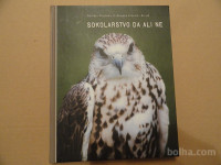 SOKOLARSTVO DA ALI NE, BOŽIDAR FLAJŠMAN, ROMANA ERHATIČ-ŠIRN