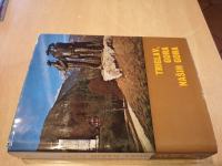 Triglav, gora naših gora / izbral in uredil Tone Strojin