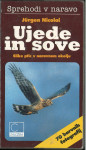 Ujede in sove : slike ptic v naravnem okolju / Jürgen Nicolai