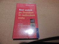 NOVI VODNIK PO ŽIVALSKEM IN RASTLINSKEM SVETU U. STICHMANN-MARNY