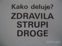 ZDRAVILA STRUPI DROGE