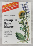 ZDRAVJE IZ BOŽJE LEKARNE Maria treben