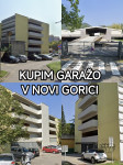 KUPIM GARAŽO V NOVI GORICI