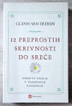 12 PREPROSTIH SKRIVNOSTI DO SREČE Glenn van Ekeren