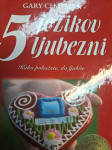 GARY CHAPMAN 5 JEZIKOV LJUBEZNI