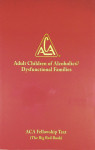 ADULT CHILDREN OF ALCOHOLICS / DYSFUNCTIONAL FAMILIES