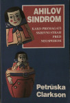 AHILOV SINDROM; KAKO PREMAGATI SKRIVNI STRAH PRED NEUSPEHOM, Petrūska