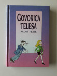 ALLAN PEASE, GOVORICA TELESA