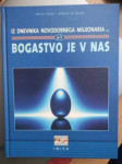 Bogastvo je v nas