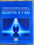 Bogastvo je v nas