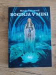 BOGINJA V MENI, Mateja Čejvanovič