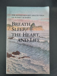 Breath, Sleep, the Heart, and Life