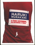 O čem govorim, ko govorim o teku / Haruki Murakami