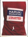 O čem govorim, ko govorim o teku / Haruki Murakami