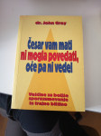 Česar vam mati ni mogla povedati, oče pa ni vedel