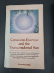 Conscious Exercise and the Transcendental Sun by Da Free John
