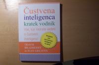 ČUSTVENA INTELIGENCA KRATEK VODNIK T. BRADBERRY ZALOŽBA TUMA 2008