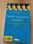 Dečke vzgajamo drugače, Michael Gurian