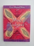 DON MIGUEL RUIS, MOČ LJUBAVI