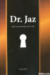 DR. JAZ - Ključ za spremembo nosiš v sebi - NOVO prodam