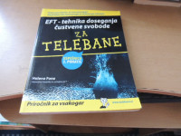 EFT- TEHNIKA DOSEGANJA ČUSTVENE SVOBODE ZA TELEBANE H. FONE