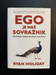Ego je naš sovražnik - Ryan Holiday