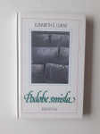 ELISABETH S.LUKAS, PODOBE SMISLA