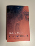 Gabor Mate - Ko telo reče ne